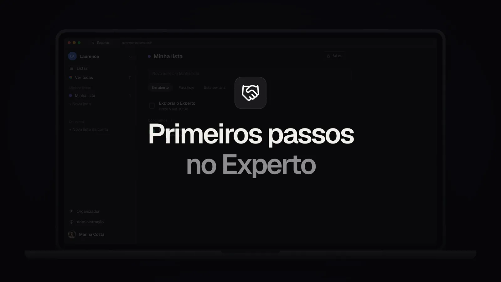 Abertura do vídeo Primeiros passos no Experto, com o logo sobre o app aberto no Mac