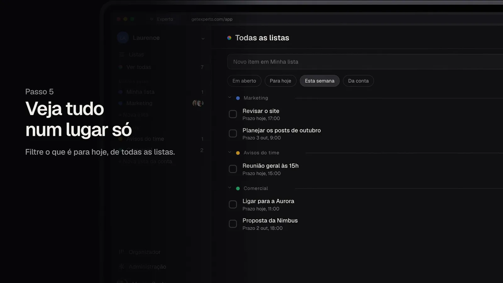 Todas as listas numa tela, com o filtro Esta semana ligado